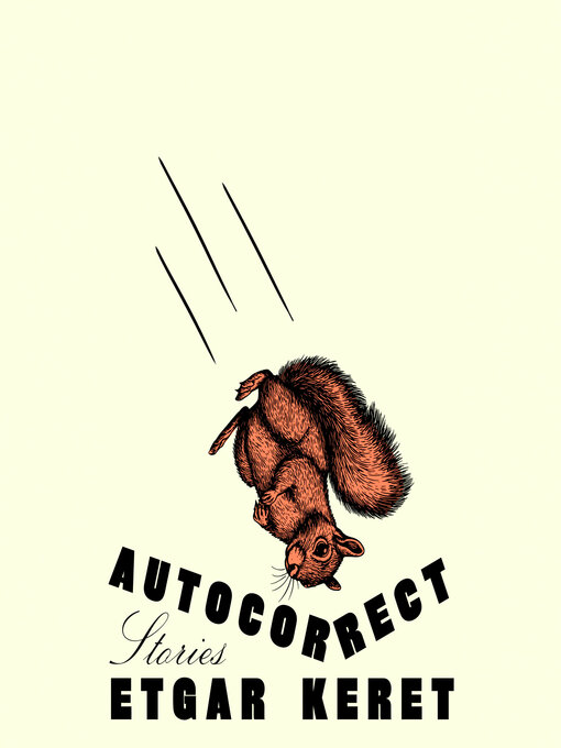 Title details for Autocorrect by Etgar Keret - Wait list